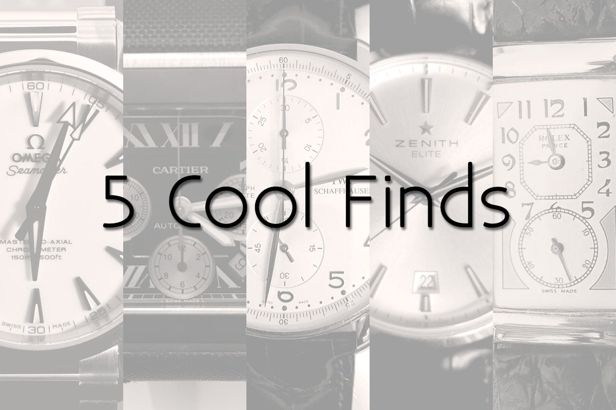 5 Cool Finds An iconic IWC a underrated Rolex a rare Omega a