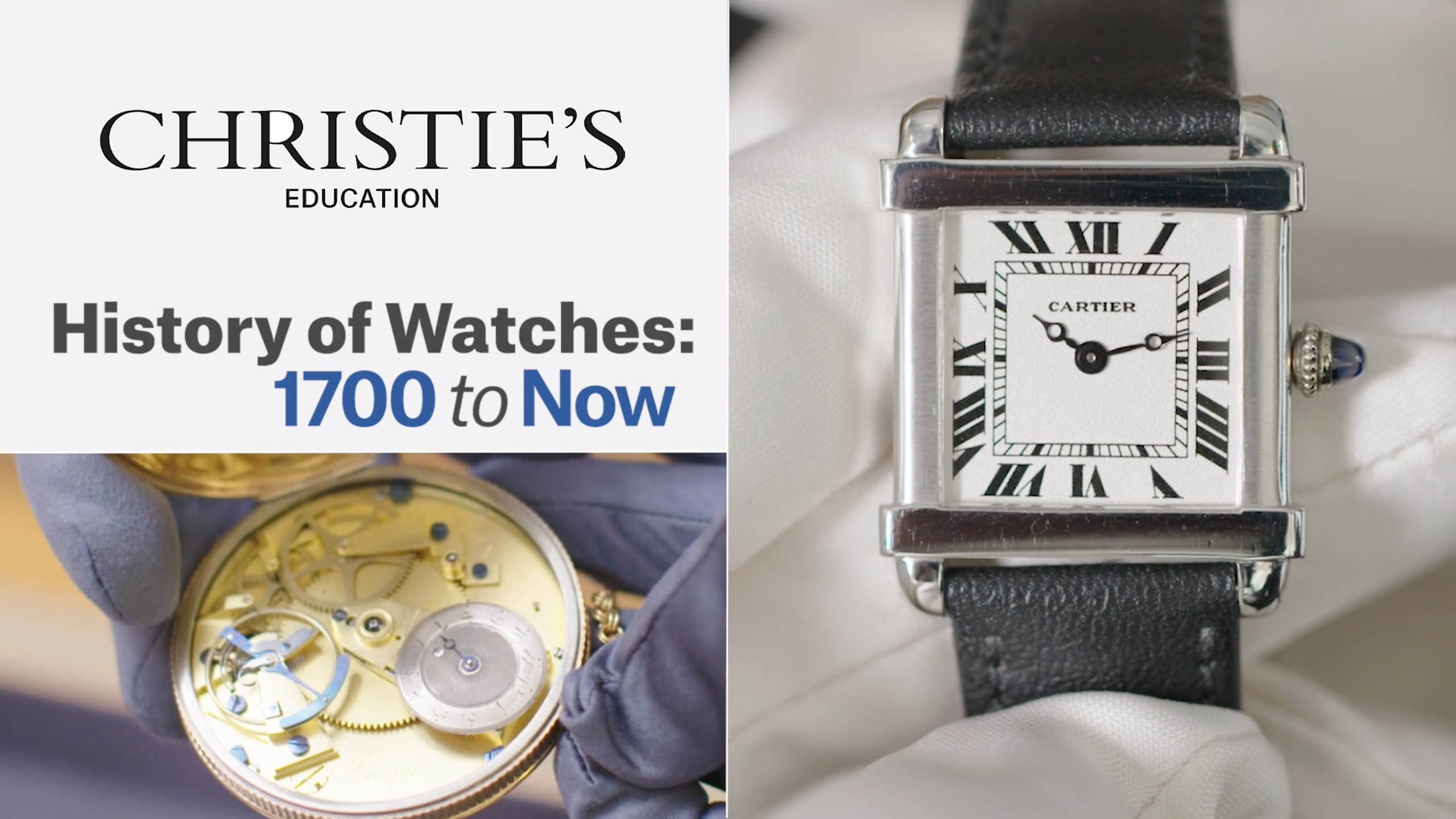 Online Course - Explore the History of Watches from 1700 to Now With Christie's Education